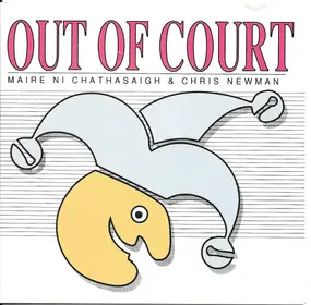 Maire Ni Chathasaigh - Out of Court