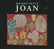 LP - Maison Neuve - Joan
