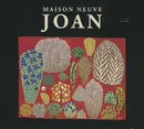 LP - Maison Neuve - Joan