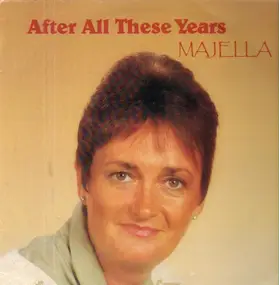 Majella - After All These Years