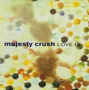 CD - Majesty Crush - Love 15