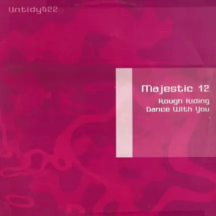 Majestic 12 - Rough Riding / Dance With You