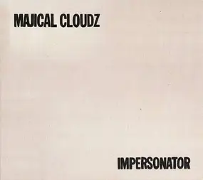 MAJICAL CLOUDZ - Impersonator