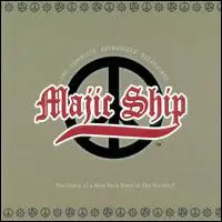 Majic Ship - The Complete Authorized Recordings