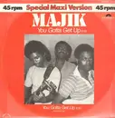 12inch Vinyl Single - Majik - You Gotta Get Up