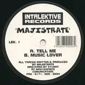 Majistrate - Tell Me / Music Lover