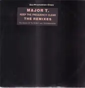 Major T. - Keep The Frequency Clear (Remixes)