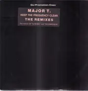Major T. - Keep The Frequency Clear (Remixes)
