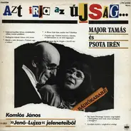 Major Tamás És Psota Irén - Azt Írja Az Újság...