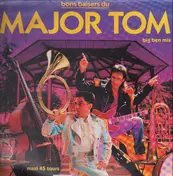 Major Tom - Bon Baisers Du Major Tom