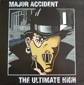major accident - The Ultimate High