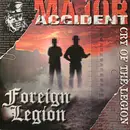 LP - Major Accident / Foreign Legion - Cry Of The Legion