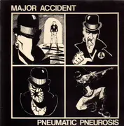 LP - Major Accident - Pneumatic Pneurosis