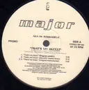 12inch Vinyl Single - Major AKA Mr. Raggadelic - That's May Bizzz / Keep Running - Promo