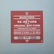 Major Force - The Re-Return Of The Original Art-Form (Reinterpreted By Cut Chemist)