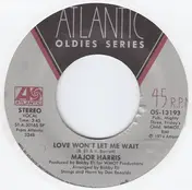 Major Harris - Love Won't Let Me Wait / Each Morning I Wake Up