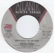 7inch Vinyl Single - Major Harris / The Major Harris Boogie Blues Band - Love Won't Let Me Wait / Each Morning I Wake Up