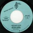 7inch Vinyl Single - Major Harris - Laid Back Love