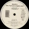 12inch Vinyl Single - Major K. - Who The Fuck Is Captain Jack?