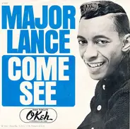 Major Lance - Come See