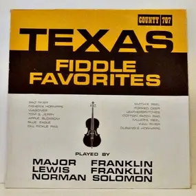 Major Lee Franklin , Louis Franklin And Norman So - Texas Fiddle Favorites
