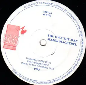 Major Mackerel - You Own The Man