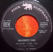 7inch Vinyl Single - Majority One - Because I Love / Get Back Home