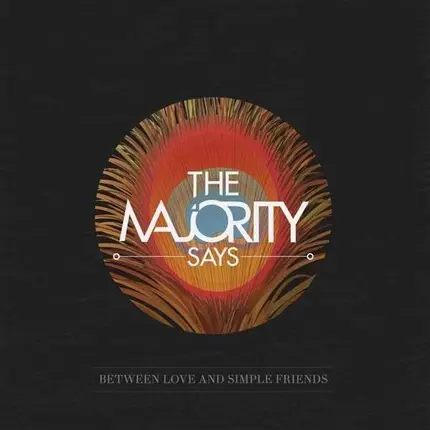 Majority Says - Between Love &..