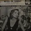 7inch Vinyl Single - Makadopoulos And His Greek Serenaders - Never On A Sunday