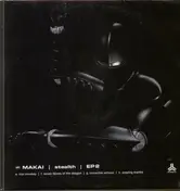 Makai - Stealth EP 2