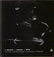 Makai - Stealth EP 2