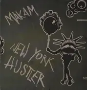 Makam - New York Hustler