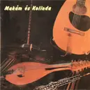 LP - Makám És Kolinda - Makám És Kolinda - Gatefold