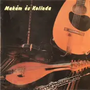 Makám És Kolinda