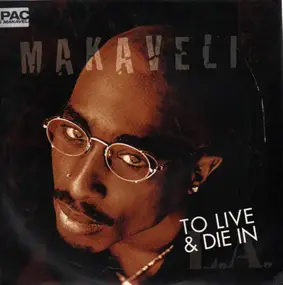 Makaveli - To Live & Die In L.A