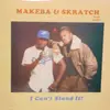12'' - Makeba & Skratch - I Can't Stand It / Ain't It Funky