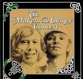 Makem And Clancy - The Makem & Clancy Concert