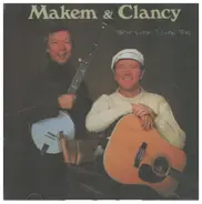 Makem & Clancy - We've Come A Long Way