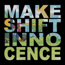 CD - Makeshift Innocence - Yours To Keep - Digipak