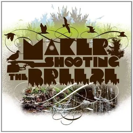 MAKER - Shooting The Breeze
