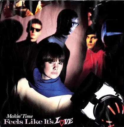 Makin' Time - Feels Like It's Love