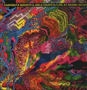 Makoto Kawabata & Anla Courtis - LIVE AT NAMBA BEARS