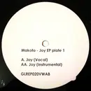 12inch Vinyl Single - Makoto - Joy EP - Plate 1 - White Label
