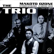 Makoto Ozone The Trio - Makoto Ozone The Trio