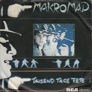 Makromad - Tausend Tage Fete / Die Kohle