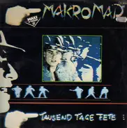 Makromad - Tausend Tage Fete