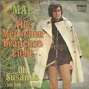 7inch Vinyl Single - Mal - Alle Menschen Brauchen Liebe