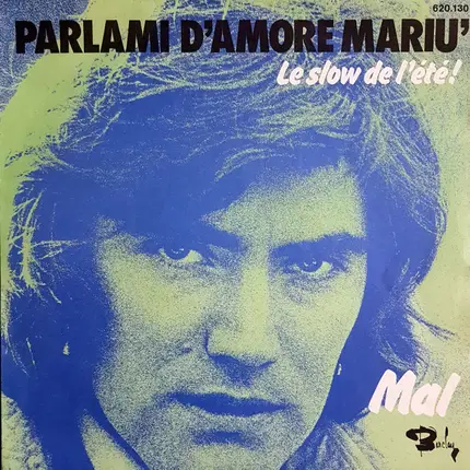 Mal - Parlami d'Amore Mariu'