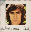 LP - Mal - Parlami D'Amore...