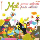 7inch Vinyl Single - Mal - Penne Colorate / Furia Soldato
